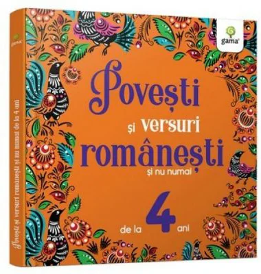 Povesti si versuri romanesti si nu numai pentru 4 ani
