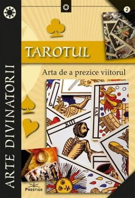 Tarot, arta de a prezice viitorul