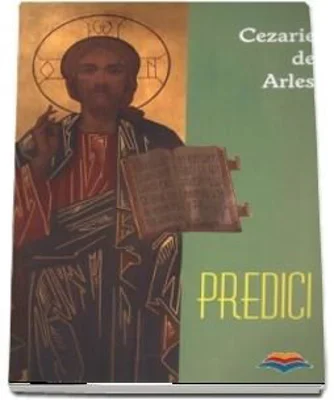 Predici - Cezarie de Arles