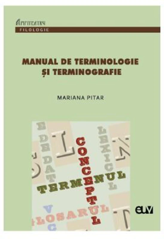 Manual de terminologie si terminografie - Mariana Pitar