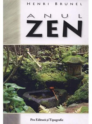 Anul zen - Henri Brunel