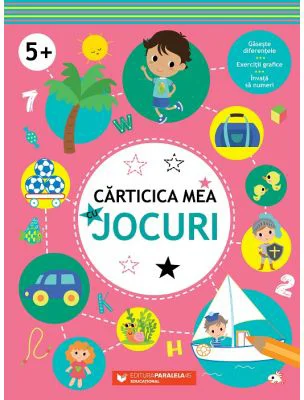 Cărticica mea cu jocuri (5 ani+)