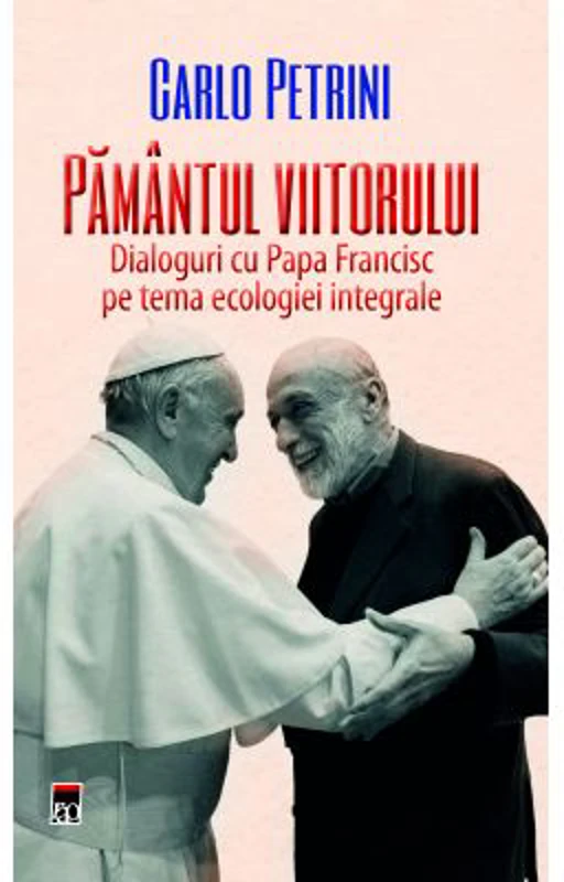 Pamantul viitorului - Carlo Petrini