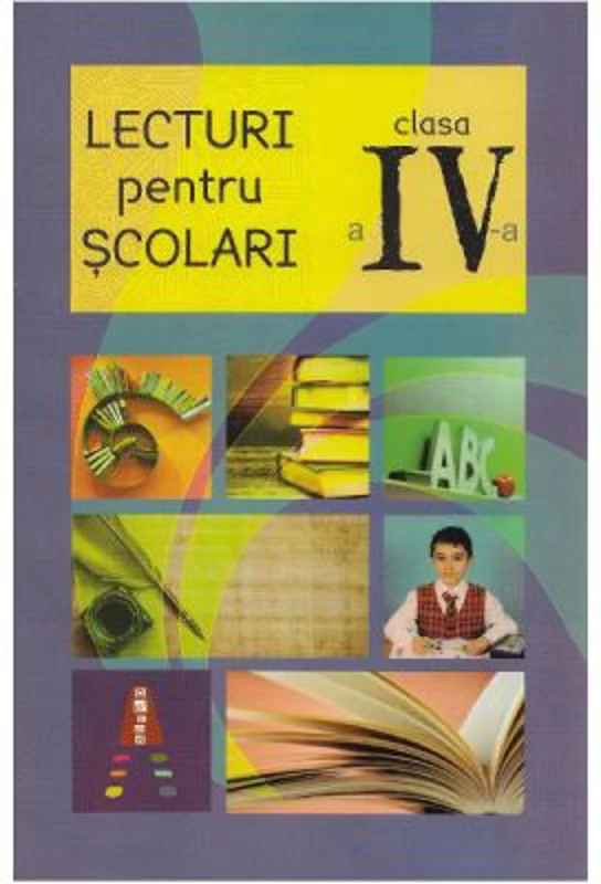 Lecturi pentru scolari. Clasa 4. Editie 2016