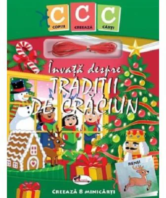 Invata despre traditii de Craciun. Colectia Copiii creeaza carti