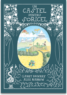 Un castel pentru Soricel - Gabby Dawnay