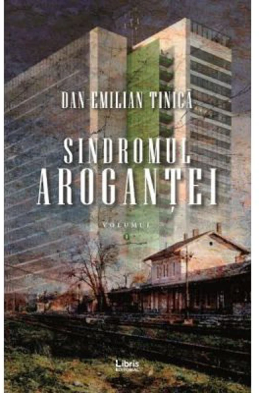 Sindromul arogantei, Volumul 1