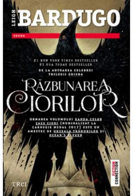 Razbunarea ciorilor - Leigh Bardugo