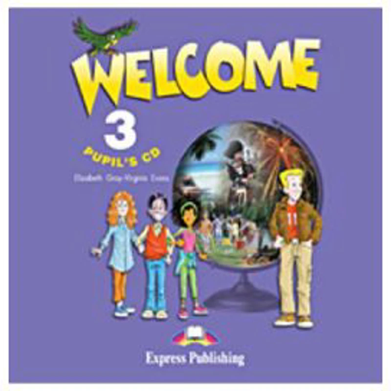 Curs limba engleza Welcome 3 CD - Elizabeth Gray, Virginia Evans