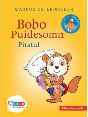 Bobo Puidesomn. Piratul. Povesti ilustrate pentru puisori isteti - Markus Osterwalder