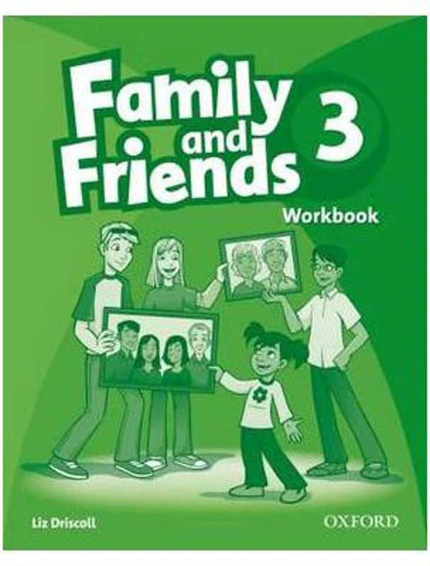 Family and Friends 3. Workbook - Liz Driscoll