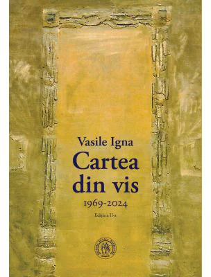 Cartea din vis. Antologie de autor (1969-2024) - Vasile Igna