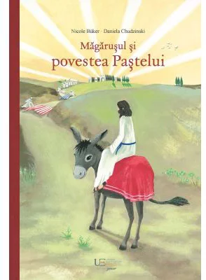 Magarusul si povestea Pastelui