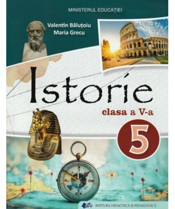 Istorie. Manual clasa a 5-a - Valentin Balutoiu