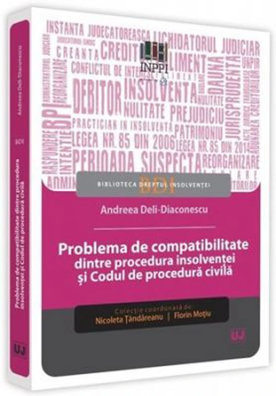 Problema de compatibilitate dintre procedura insolventei si Codul de procedura civila - Andreea Deli-Diaconescu