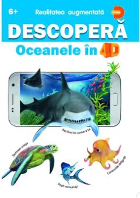 Descopera Oceanele in 4D