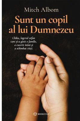Sunt un copil al lui Dumnezeu - Mitch Albom