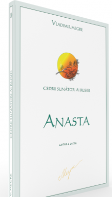 Cedrii sunatori ai Rusiei. Cartea 10. Anasta
