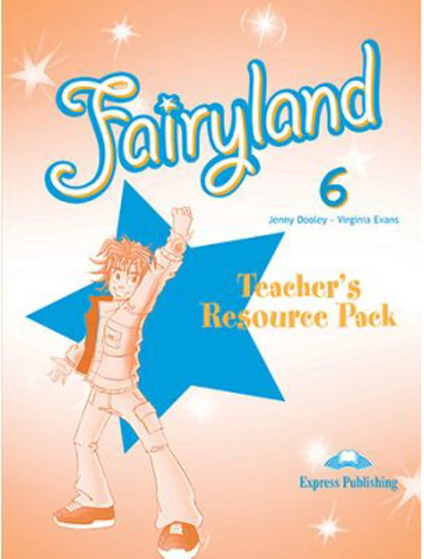Curs limba engleza Fairyland 6 Material Aditional pentru Profesor - Jenny Dooley, Virginia Evans