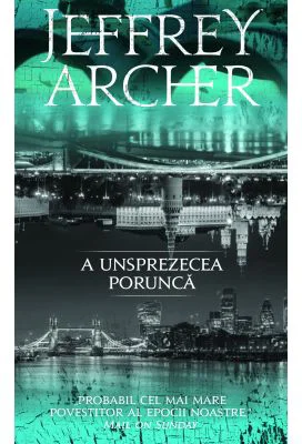 A unsprezecea porunca - Jeffrey Archer