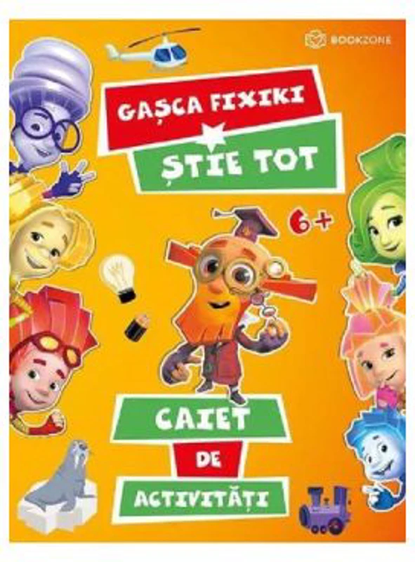 Gasca Fixiki stie tot. Caiet de activitati - Aleksandr Tatarski