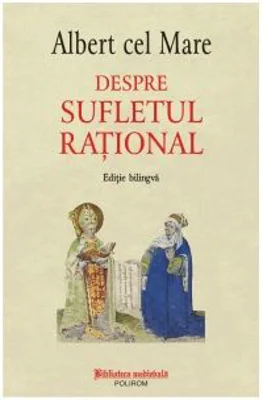 Despre sufletul rational (editie bilingva) - Albert cel Mare
