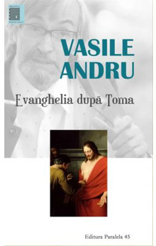 Evanghelia dupa Toma - Vasile Andru