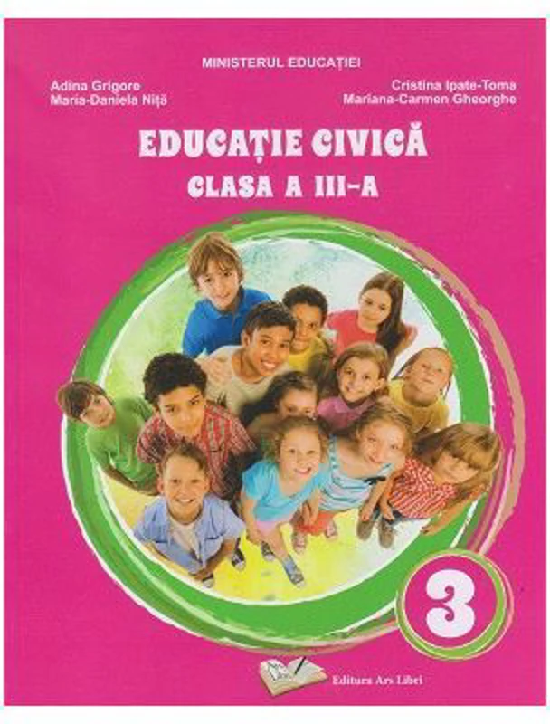Educatie civica. Manual clasa a 3-a - Adina Grigore