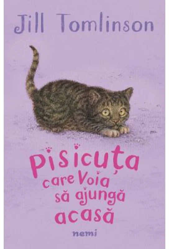 Pisicuta care voia sa ajunga acasa - Jill Tomlinson
