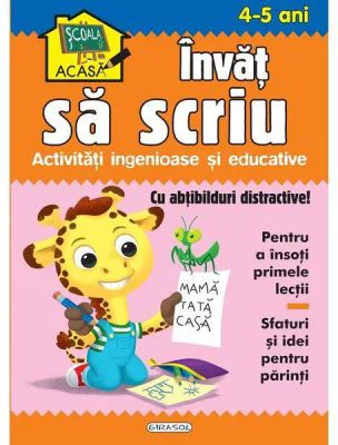 Scoala acasa. Invat sa scriu 4-5 ani