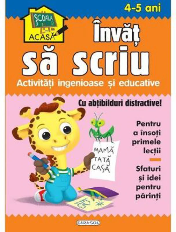 Scoala acasa. Invat sa scriu 4-5 ani