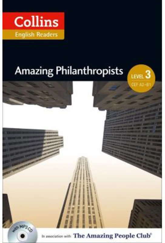 Amazing People ELT Readers. Amazing Philanthropists B1. Adapted - Jane Rollason
