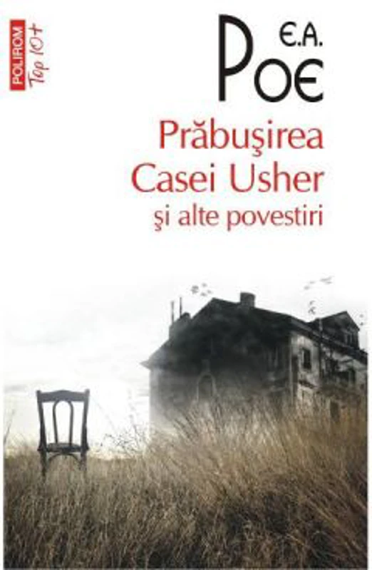 Prabusirea Casei Usher si alte povestiri - E. A. Poe