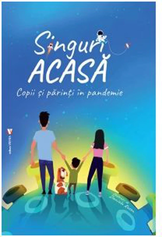Singuri acasa. Copii si parinti in pandemie