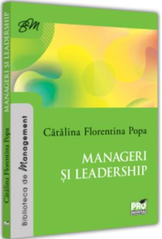 Manageri si leadership - Catalina Florentina Popa