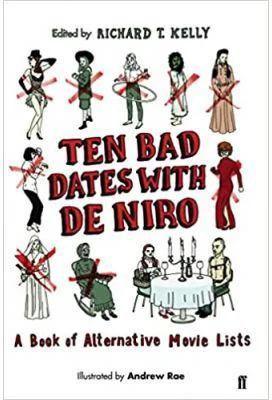 Ten Bad Dates with De Niro - Richard T. Kelly