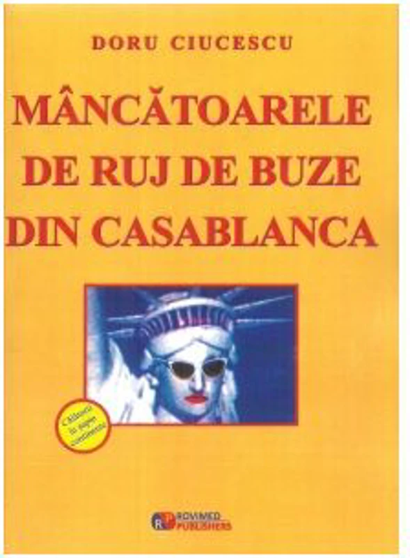 Mancatoare de ruj de buze din Casablanca - Doru Ciucescu