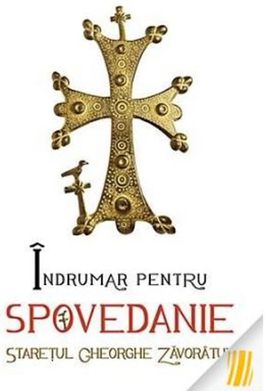 Indrumar pentru spovedanie - Staretul Gheorghe Zavoratul din Zadonsk