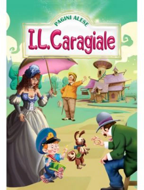Pagini alese - I. L Caragiale
