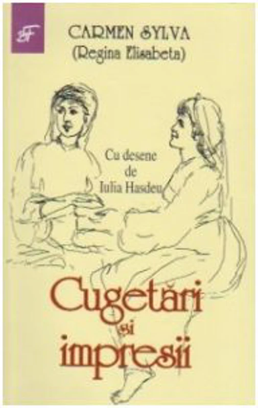 Cugetari si impresii - Carmen Sylva