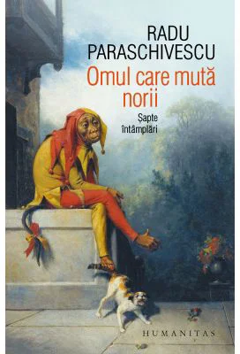 Omul care muta norii. Sapte intamplari - Radu Paraschivescu