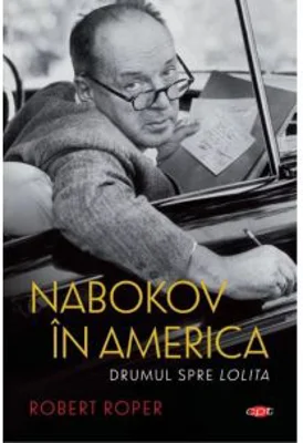 Nabokov in America - Robert Roper