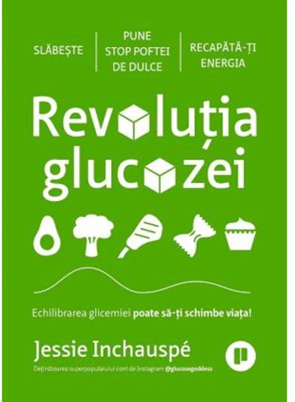 Revolutia glucozei - Jessie Inchauspe