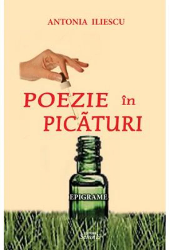 Poezie in picaturi - Antonia Iliescu