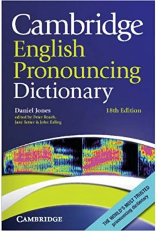 Cambridge English Pronouncing Dictionary - Daniel Jones