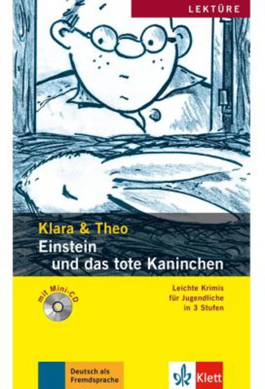 Einstein und das tote Kaninchen, Buch + Audio-Online. Leichte Krimis für Jugendliche - Klara und Theo