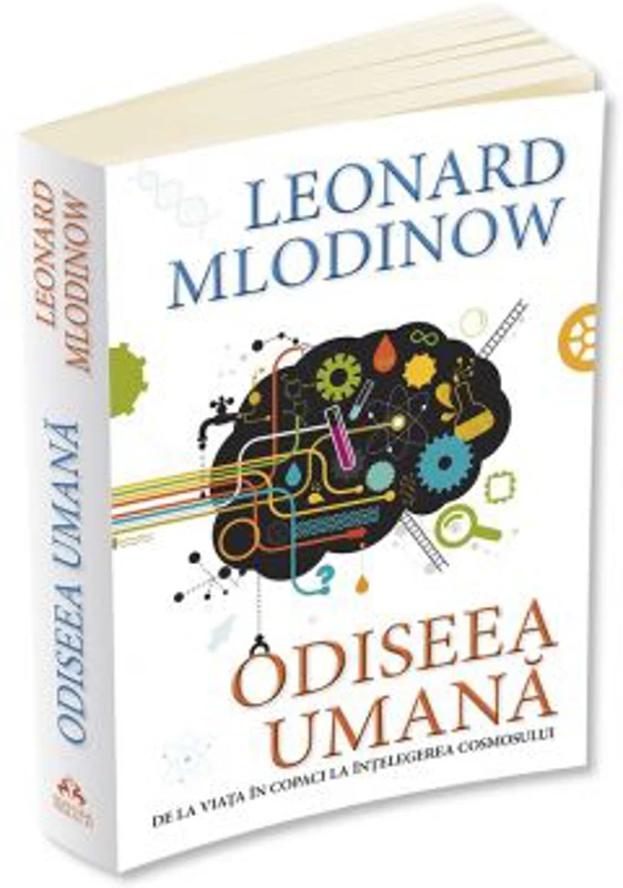 Odiseea umana. De la viata in copaci la intelegerea cosmosului - Leonard Mlodinow