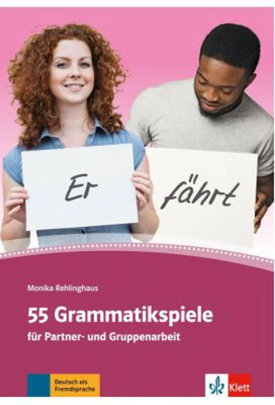 55 Grammatikspiele für Partner- und Gruppenarbeit, Kopiervorlagen - Monika Rehlinghaus