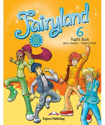 Curs limba engleza Fairyland 6 Manualul elevului - Jenny Dooley, Virginia Evans