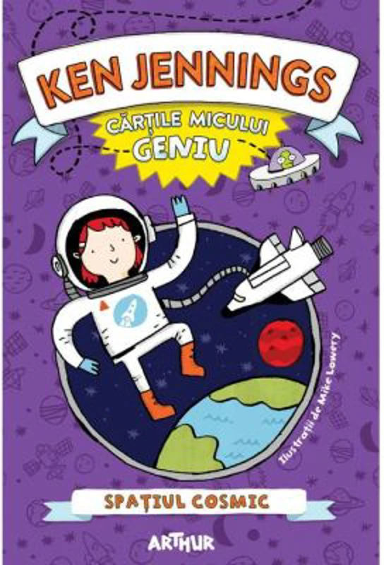 Cartile micului geniu. Spatiul cosmic - Ken Jennings